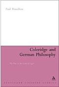 Coleridge and German Philosophy: The Poet in the Land of Logic