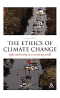 The Epz Ethics of Climate Change: Right and Wrong in a Warming World