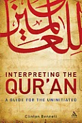 Interpreting the Qur'an: A Guide for the Uninitiated
