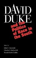 David Duke and the Politics of Race in the South: Fame Across Borders
