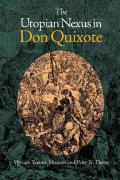 The Utopian Nexus in Don Quixote