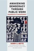 Awakening Democracy Through Public Work Pedagogies Of Empowerment
