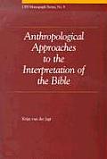 UBS Monograph Series #8: Anthropological Approaches to the Interpretation of the Bible