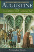 Augustine The Scattered & Gathered Self