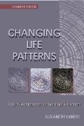 Changing Life Patterns