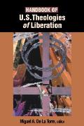 Handbook of U.S. Theologies of Liberation