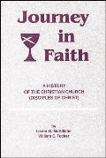Journey in Faith A History of the Christian Church Disciples of Christ