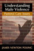 Understanding Male Violence