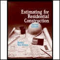 Estimating for Residentiat Construction