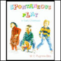 Spontaneous Play In Early Childhood