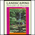 Landscaping Principles & Practices 4th Edition