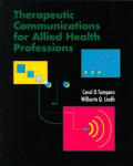 Therapeutic Communication For Allied Hea