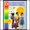 Developmental Profiles Pre Birth 2nd Edition