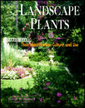 Landscape Plants Their Identification Culture & Use