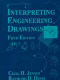 Interpreting Engineering Drawings 5th Edition