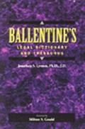 Ballentines Legal Dictionary & Thesaurus