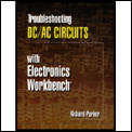 Troubleshooting DC AC Circuits with Electronics Workbench