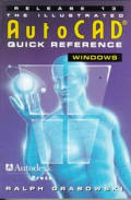 Illustrated Autocad Quick Reference R13