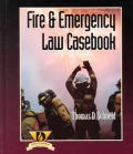 Fire and Emergency Law Casebook