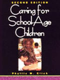 Caring For School Age Children 2nd Edition