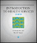 Introduction To Health Services 5TH Edition Series in H