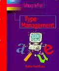Pathways To Print Type Management For Pr