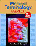 Medical Terminology Made Easy 2nd Edition