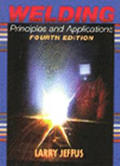 Welding Principles & Applications 4th Edition