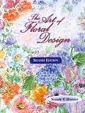 Art Of Floral Design 2nd Edition