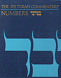 Numbers Ba Midbar The Traditional Hebrew Text with the New JPS Translation