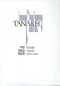 Tanakh-TK: A New Traslation of the Holy Scriptures According to the Traditional Hebrew Text