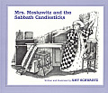 Mrs Moskowitz & the Sabbath Candlesticks
