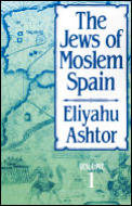 The Jews of Moslem Spain, Volume 1: Volume 1