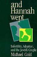Hannah Wept Infertility Adoption & Jewis