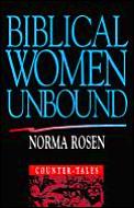 Biblical Women Unbound Counter Tales
