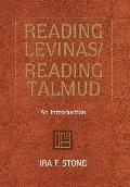 Reading Levinas/Reading Talmud