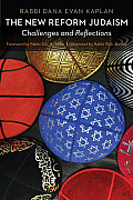 The New Reform Judaism: Challenges and Reflections