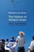 Return to Zion The History of Modern Israel
