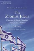 Zionist Ideas Visions For The Jewish Homeland Then Now Tomorrow