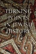 Turning Points in Jewish History