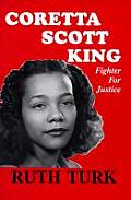 Coretta Scott King Fighter For Justice