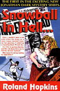 Snowball in hell Jonathan Dark private investigator