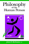 Philosophy Of The Human Person