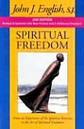 Spiritual Freedom: From an Experience of the Ignatian Exercises to the Art of Spiritual Guidance