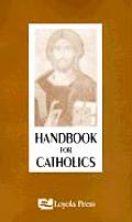 Handbook for Catholics