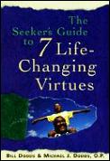 Seekers Guide To 7 Life Changing Virtues