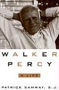 Walker Percy A Life