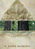 Canticles of the Earth Celebrating the Presence of God in Nature