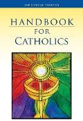 Handbook For Catholics