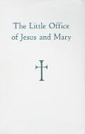Little Office of Jesus & Mary